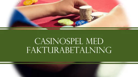 Casinospel med Fakturabetalning