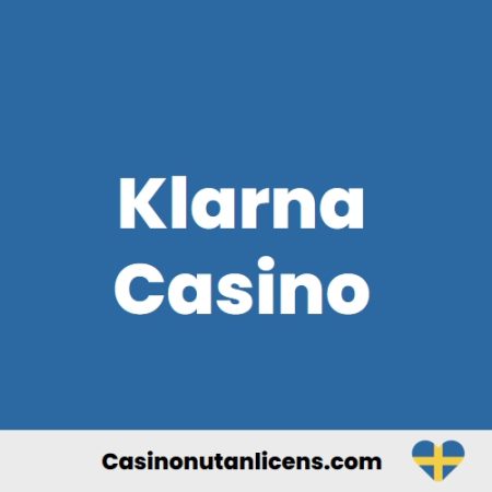 utvald bild för klarna casino utan svensk licens